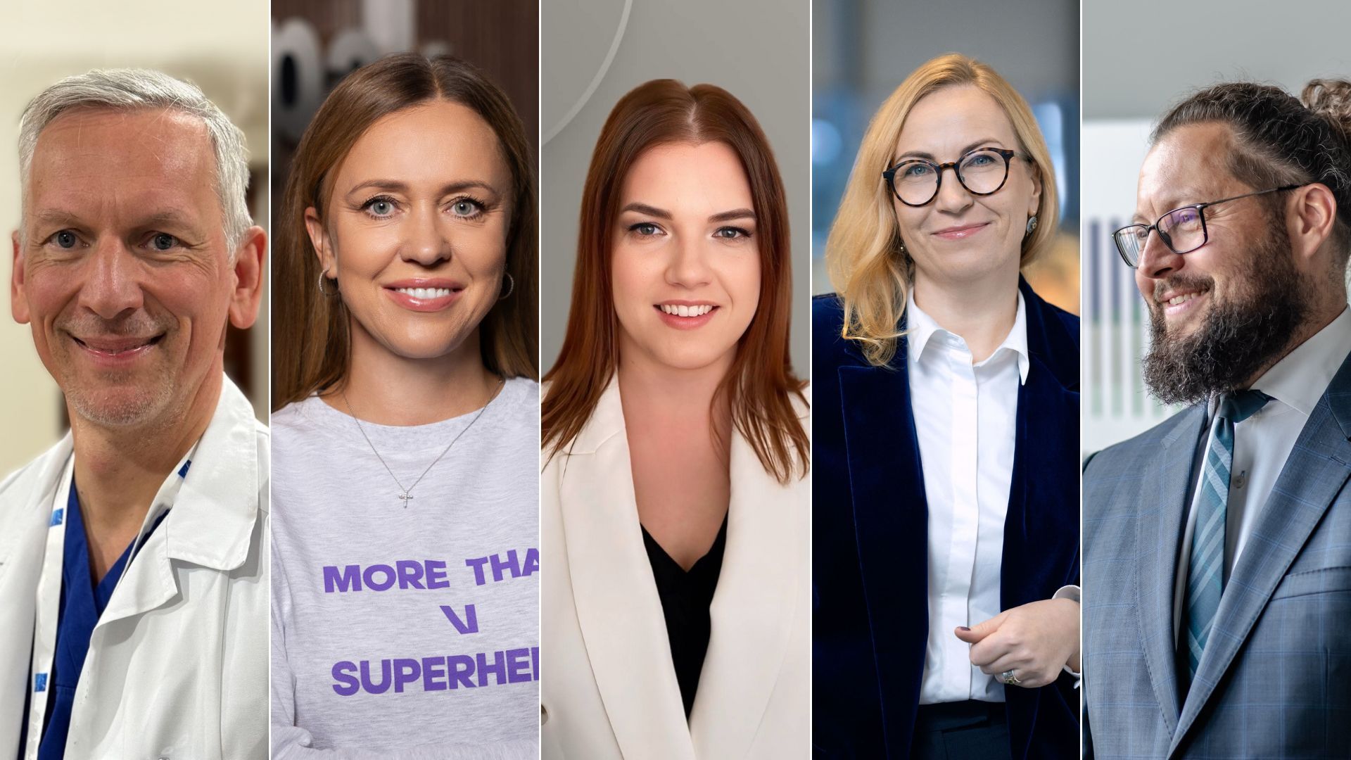 Penki asmenys stovi greta. Veidai neryškūs. Pirmasis vilki baltą chalatą, antrasis – šviesiai violetinius marškinėlius su užrašu „MORE THAN V SUPERHER“. Trečiasis – baltą švarką ir juodą palaidinę, ketvirtasis – tamsiai mėlyną švarką ir baltus marškinius, penktasis – pilką kostiumą, mėlyną kaklaraištį, akinius ir turi veido plaukų.