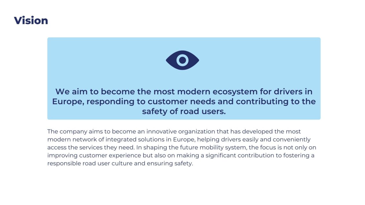 Paveikslėlyje pateikta vizija, kuri apibūdina organizacijos siekius.